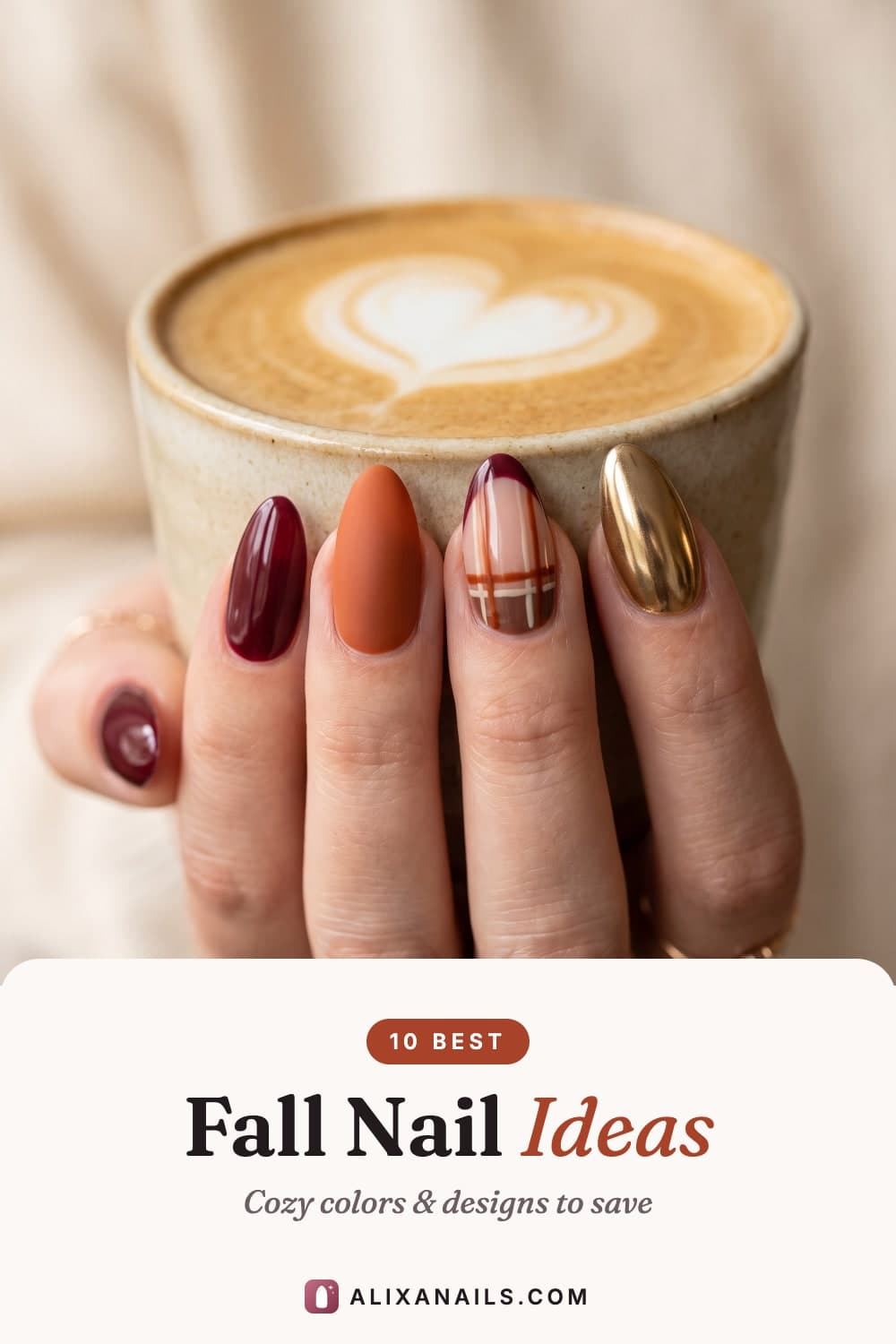 Pin graphic: 10 Best Fall Nail Ideas — cozy colors and designs to save, alixanails.com