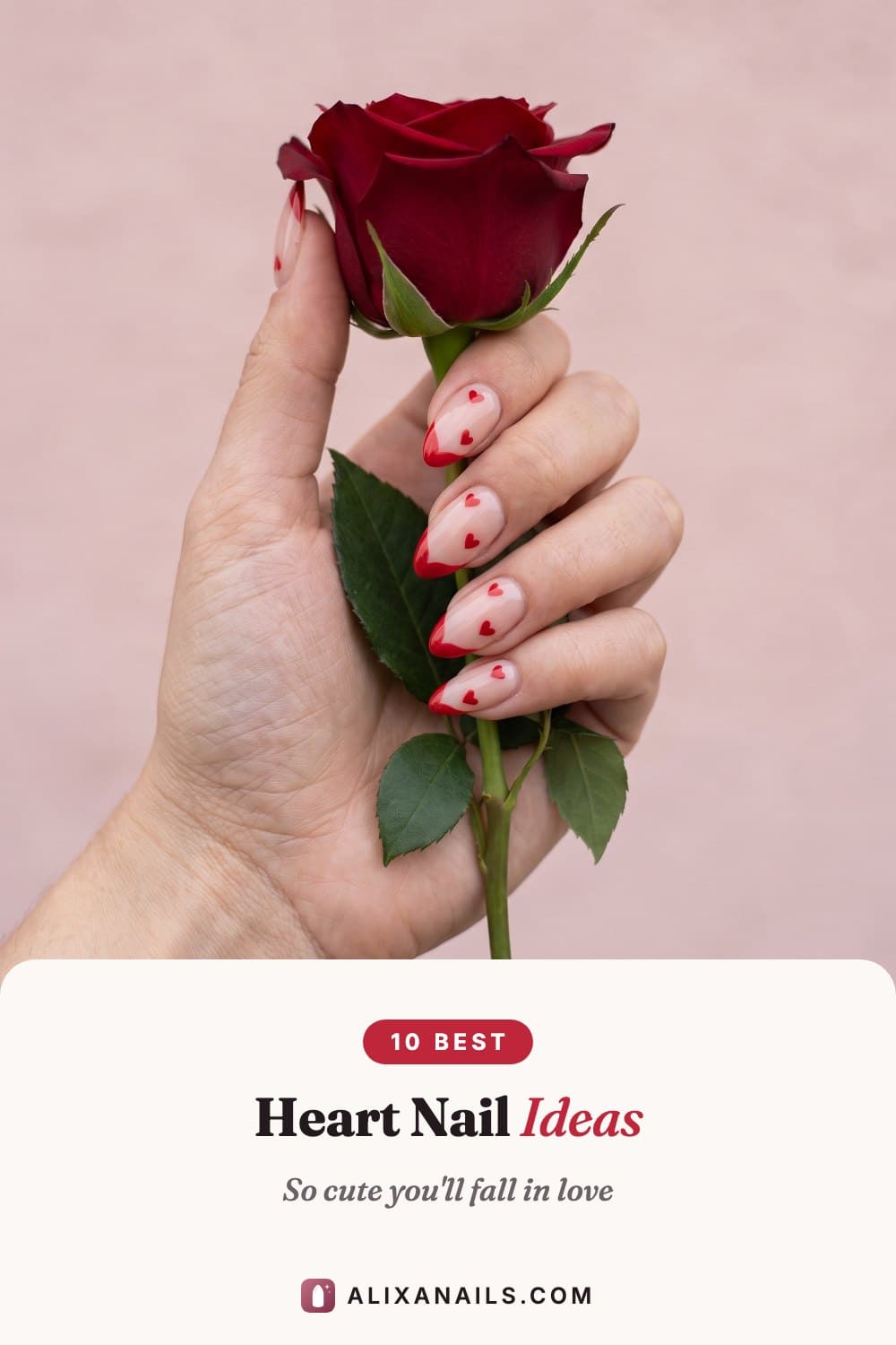 10 Heart Nail Ideas — so cute you'll fall in love, alixanails.com