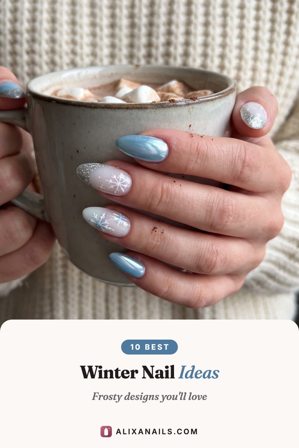 10 Winter Nail Ideas — frosty designs you'll love, alixanails.com