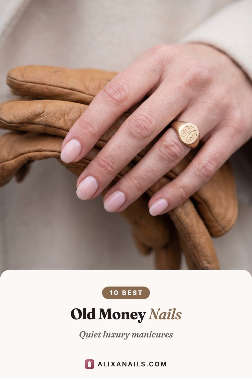 10 Old Money Nails — quiet luxury manicures, alixanails.com
